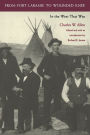 From Fort Laramie to Wounded Knee: In the West That Was