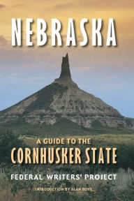 Nebraska (Second edition): A Guide to the Cornhusker State