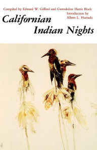 Title: Californian Indian Nights, Author: Edward W. Gifford