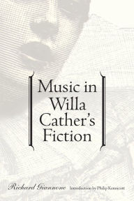Title: Music in Willa Cather's Fiction, Author: Richard Giannone