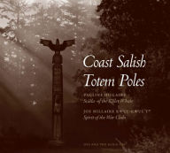 Title: Coast Salish Totem Poles: Media Companion to 