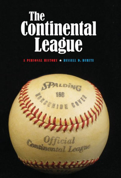 The Continental League: A Personal History