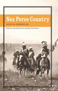 Title: Nez Perce Country, Author: Alvin M. Josephy Jr.