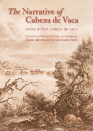 Title: The Narrative of Cabeza de Vaca, Author: Álvar Núñez Cabeza de Vaca
