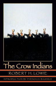 The Crow Indians (Second Edition) / Edition 2