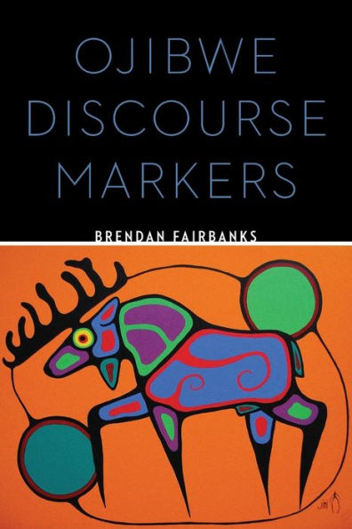 Ojibwe Discourse Markers