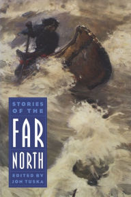 Title: Stories of the Far North, Author: Jon Tuska