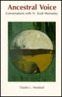 Ancestral Voice: Conversations with N. Scott Momaday