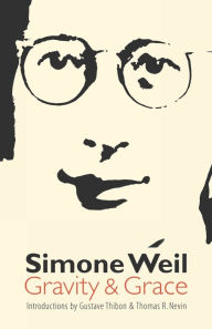 Title: Gravity and Grace, Author: Simone Weil