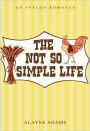 The Not So Simple Life
