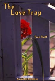 Title: The Love Trap, Author: Fran Shaff