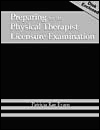 Preparing for the Physical Therapist Licensure Examination