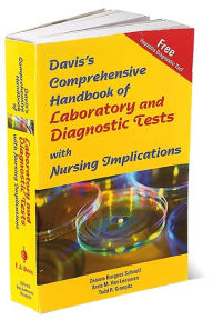 Davis's Comprehensive Handbook of Laboratory and Diagnostic Tests with Nursing Implications / Edition 1