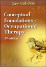 Conceptual Foundations in Occupational Therapy / Edition 3