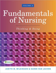 Fundamentals of Nursing, Volume 2: Thinking and Doing / Edition 1