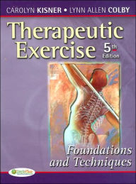 Therapeutic Exercise: Foundations and Techniques / Edition 5
