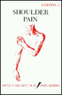 Shoulder Pain (Cailliet Pain) / Edition 3