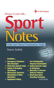 Title: Sport Notes: Field and Clinical Examination Guide / Edition 1, Author: Dawn T. Gulick PT