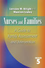 Nurses and Families: A Guide to Family Assessment and Intervention / Edition 5