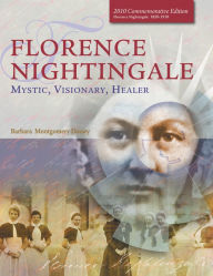 Title: Florence Nightingale: Mystic, Visionary, Healer (Standard Edition) / Edition 1, Author: Barbara Montgomery Dossey PhD