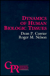 Dynamics of Human Biologic Tissues