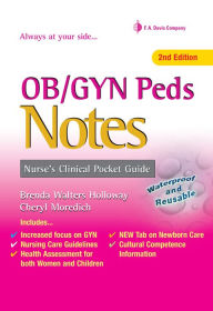 OB/GYN & Peds Notes: Nurse's Clinical Pocket Guide / Edition 2