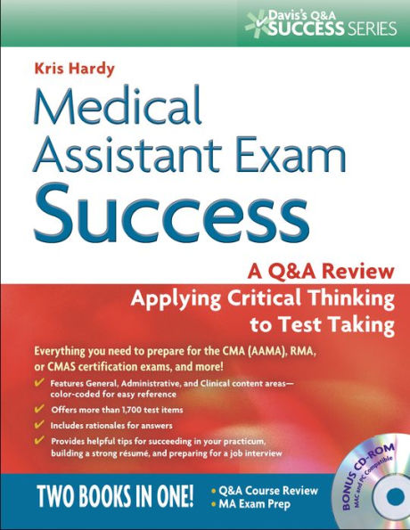 Medical Assistant Exam Success: A Q&A Review Applying Critical Thinking to Test Taking / Edition 1