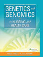 Genetics and Genomics in Nursing and Health Care