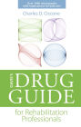 Davis's Drug Guide for Rehabilitation Professionals / Edition 1