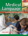 Medical Language: Terminology in Context (w/ MedicalLanguageLab.com): Terminology in Context / Edition 1