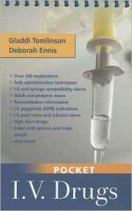 Title: Pocket I.V. Drugs / Edition 1, Author: Gladdi Tomlinson RN