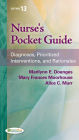 Nurse's Pocket Guide: Diagnoses, Prioritized Interventions and Rationales / Edition 13