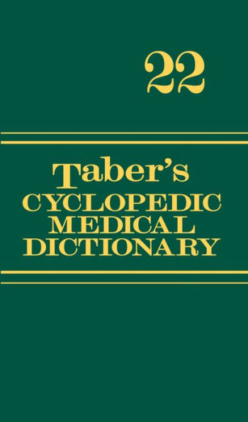 Taber's Cyclopedic Medical Dictionary (Thumb-indexed Version) / Edition 22