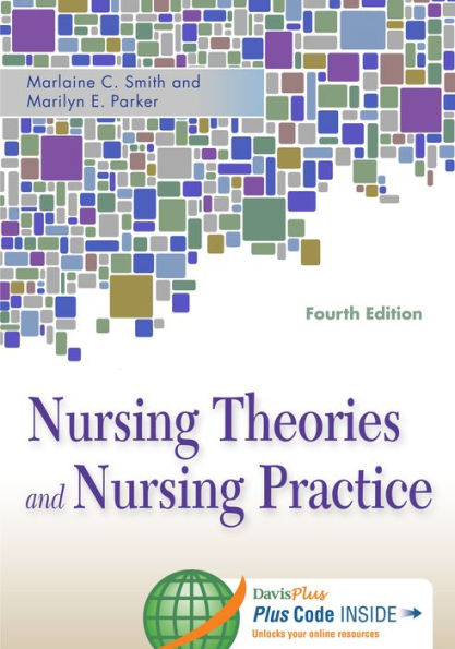 Nursing Theories and Nursing Practice / Edition 4