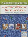 Pharmacotherapeutics for Advanced Practice Nurse Prescribers / Edition 4