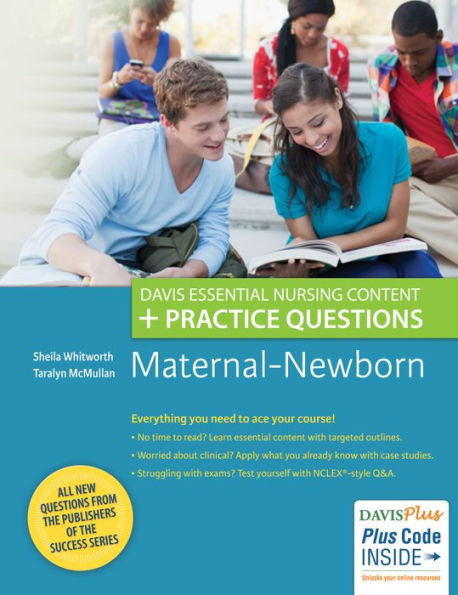 Maternal-Newborn: Davis Essential Nursing Content + Practice Questions / Edition 1
