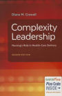 Complexity Leadership: Nursing's Role in Health Care Delivery / Edition 2