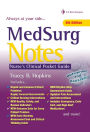 Med Surg Notes: Nurse's Clinical Pocket Guide / Edition 4