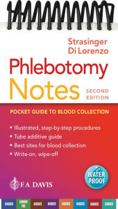 Ebook free download epub torrent Phlebotomy Notes: Pocket Guide to Blood Collection / Edition 2 9780803675650 by F.A. Davis Company