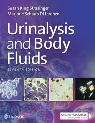 Title: Urinalysis and Body Fluids / Edition 7, Author: Susan King Strasinger DA
