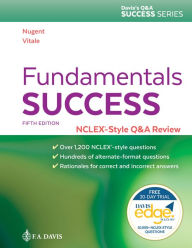 Title: Fundamentals Success: NCLEX®-Style Q&A Review / Edition 5, Author: Patricia M. Nugent RN
