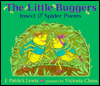 The Little Buggers: Insect and Spider Poems