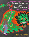 Brave Martha and the Dragon