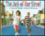 The Jazz of Our Street