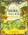 The Dial Book of Animal Tales from Around the World