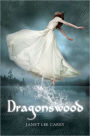 Dragonswood (Dragon's Keep Series #2)