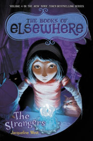 The Strangers (Books of Elsewhere Series #4)