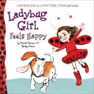 Title: Ladybug Girl Feels Happy, Author: Jacky Davis