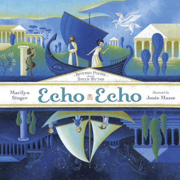 Echo Echo: Reverso Poems About Greek Myths