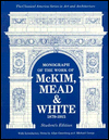Monograph of the Work of McKim, Mead and White, 1879-1915